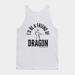 I'd Be A Friend Of A Dragon - Ursula K. Le Guin episode Tank Top